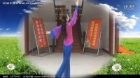 靖江萍聚广场舞-背面演示民族舞【新美丽的草原我的家】，习舞：舞之恋
