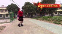 红焰村卫生室广场舞[红尘情缘、亲爱的你在哪里]表演：刘医生