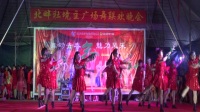 2017年后岭广场舞联欢晚会《美丽中国年》岭旨舞蹈队